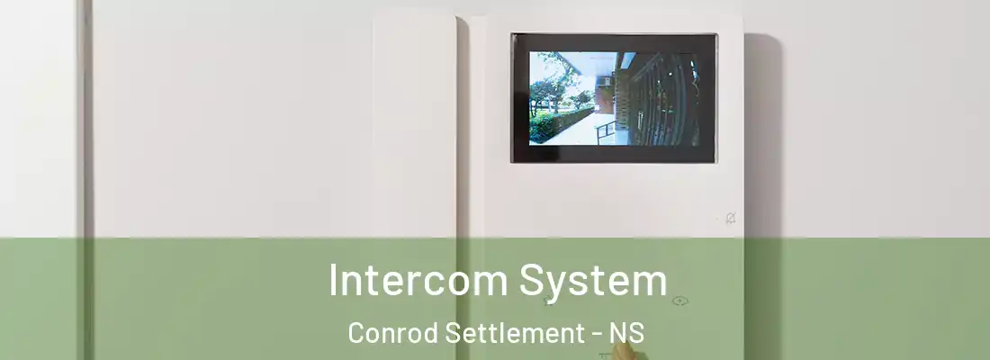 Intercom System Conrod Settlement - NS