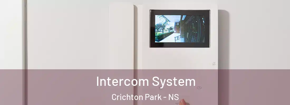 Intercom System Crichton Park - NS