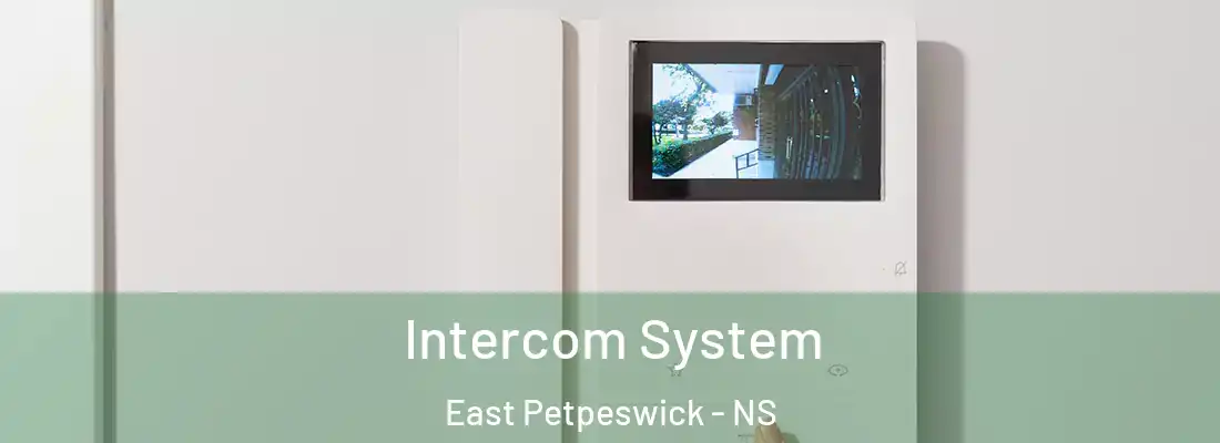 Intercom System East Petpeswick - NS