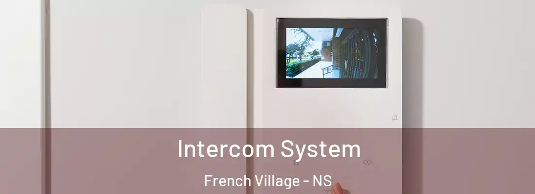 Intercom System French Village - NS