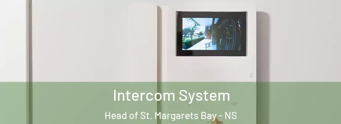  Intercom System Head of St. Margarets Bay - NS