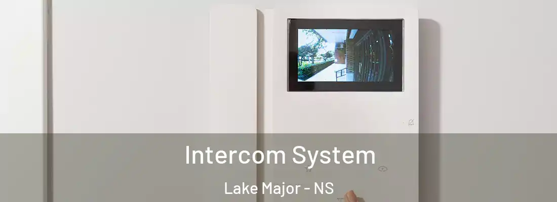 Intercom System Lake Major - NS