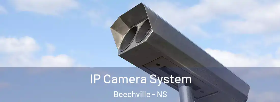 IP Camera System Beechville - NS