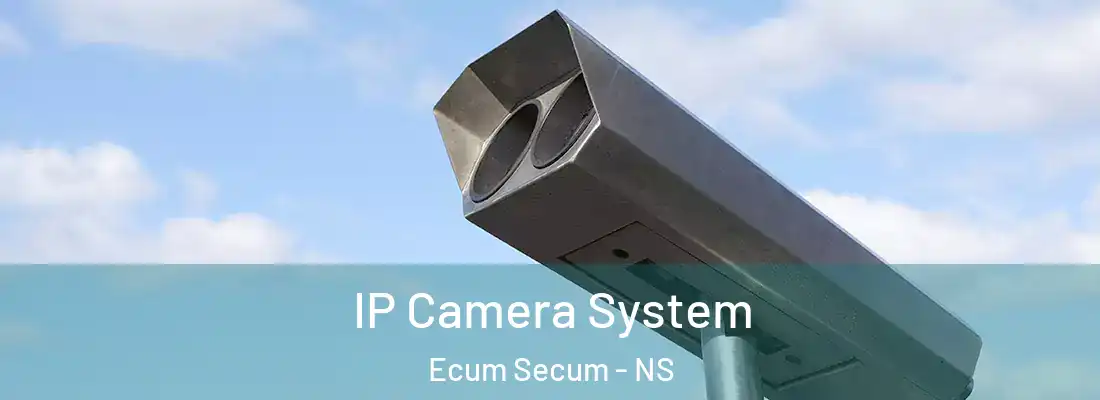 IP Camera System Ecum Secum - NS