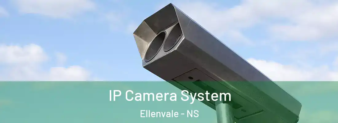IP Camera System Ellenvale - NS