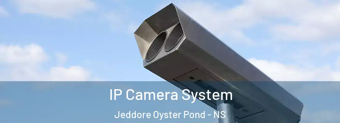  IP Camera System Jeddore Oyster Pond - NS
