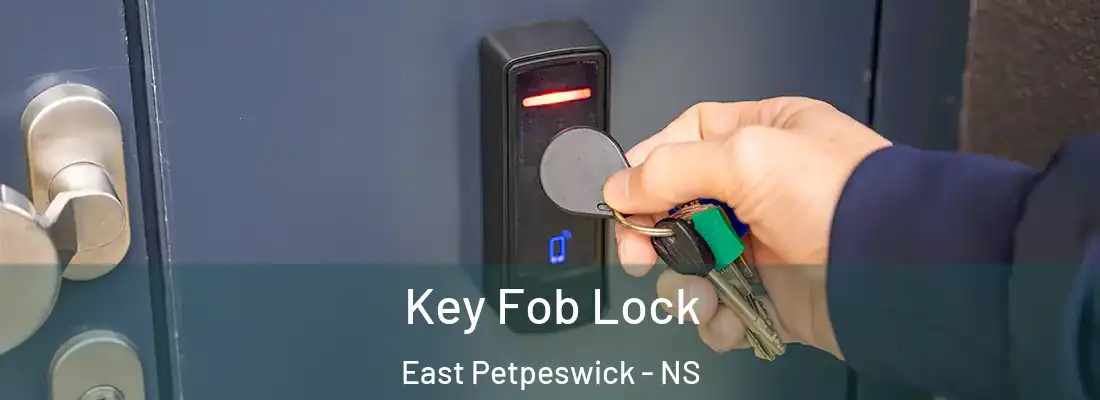  Key Fob Lock East Petpeswick - NS