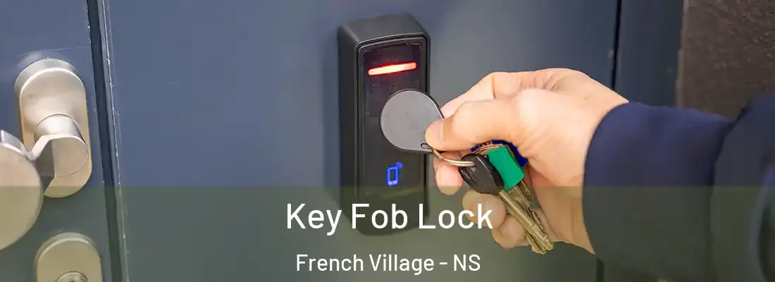 Key Fob Lock French Village - NS