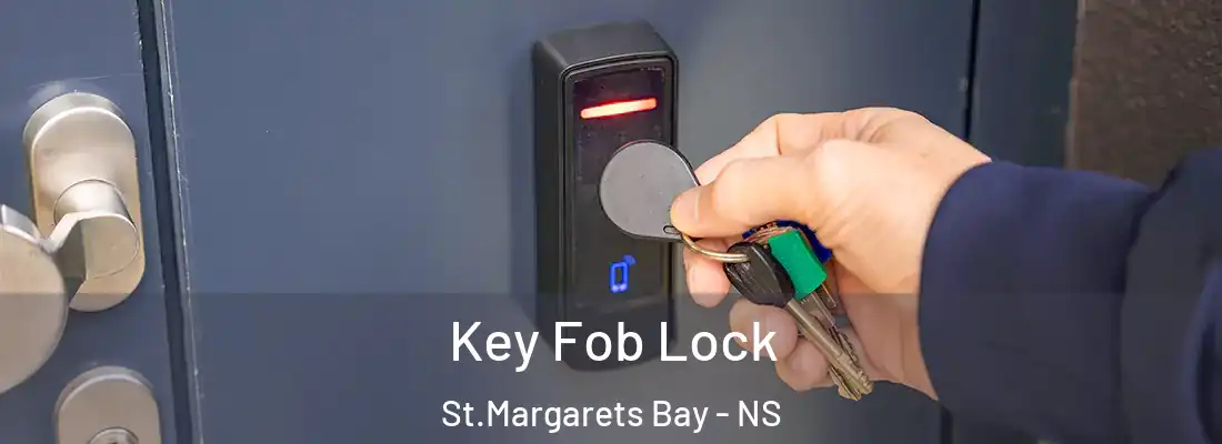 Key Fob Lock St.Margarets Bay - NS