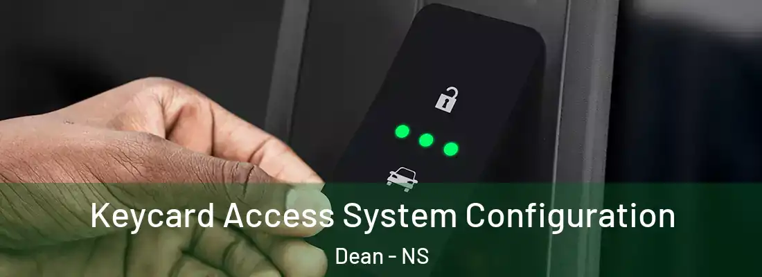 Keycard Access System Configuration Dean - NS
