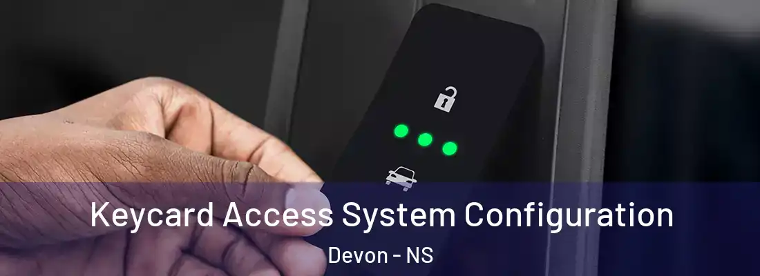 Keycard Access System Configuration Devon - NS