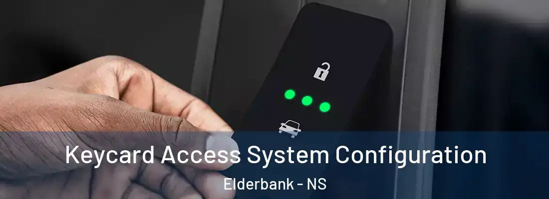 Keycard Access System Configuration Elderbank - NS