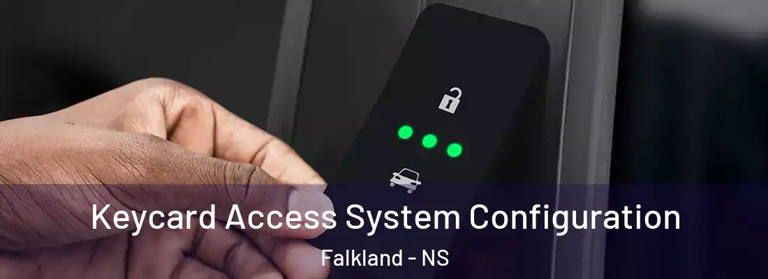 Keycard Access System Configuration Falkland - NS