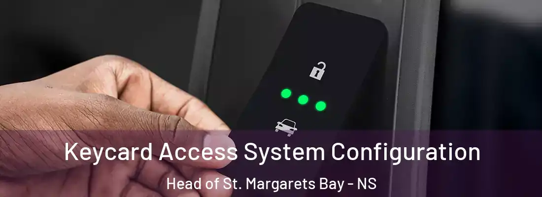 Keycard Access System Configuration Head of St. Margarets Bay - NS
