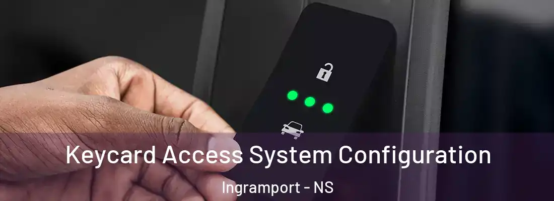 Keycard Access System Configuration Ingramport - NS