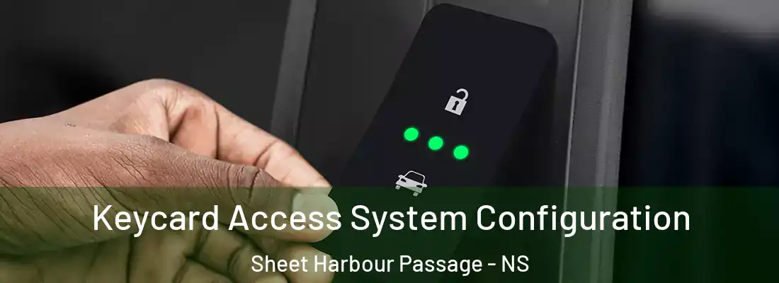 Keycard Access System Configuration Sheet Harbour Passage - NS
