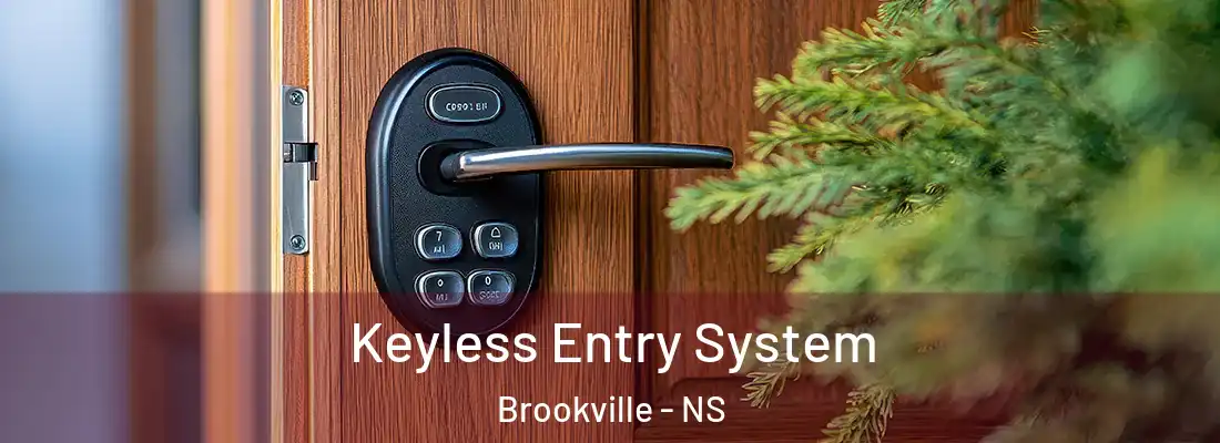 Keyless Entry System Brookville - NS