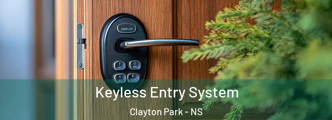 Keyless Entry System Clayton Park - NS