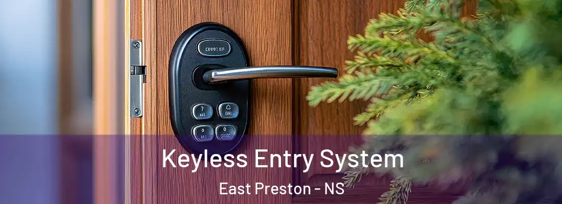  Keyless Entry System East Preston - NS