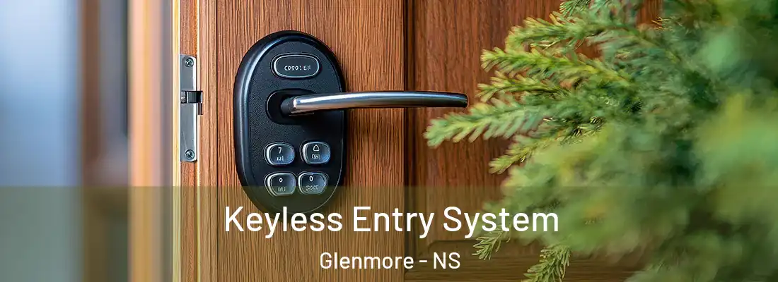 Keyless Entry System Glenmore - NS