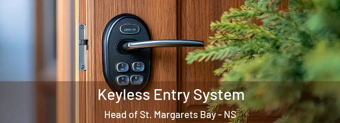  Keyless Entry System Head of St. Margarets Bay - NS