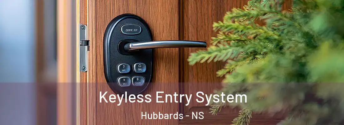 Keyless Entry System Hubbards - NS