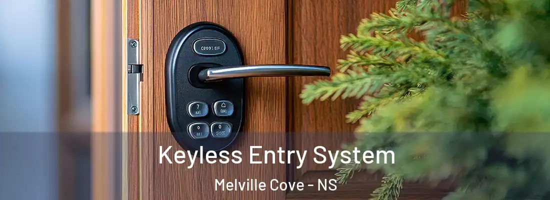 Keyless Entry System Melville Cove - NS