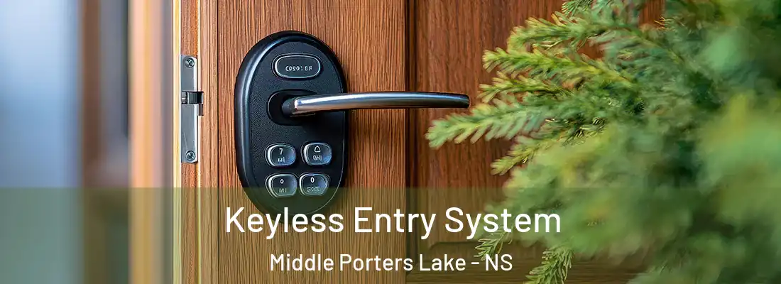 Keyless Entry System Middle Porters Lake - NS