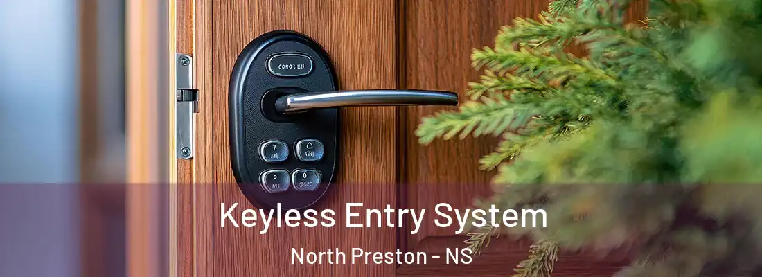 Keyless Entry System North Preston - NS