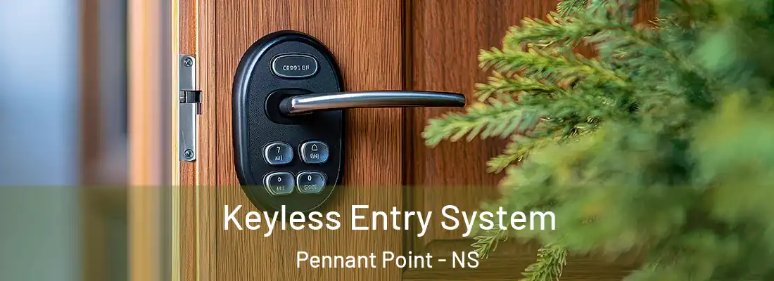 Keyless Entry System Pennant Point - NS