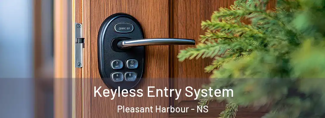 Keyless Entry System Pleasant Harbour - NS