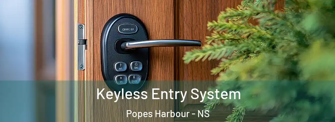  Keyless Entry System Popes Harbour - NS