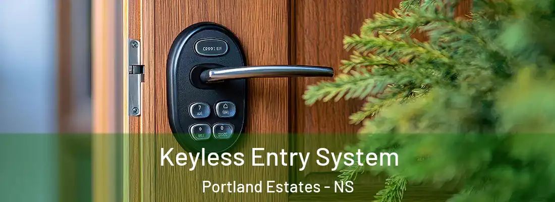 Keyless Entry System Portland Estates - NS