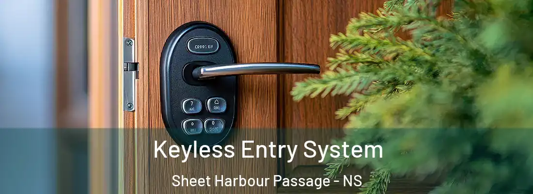  Keyless Entry System Sheet Harbour Passage - NS