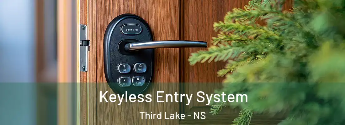 Keyless Entry System Third Lake - NS