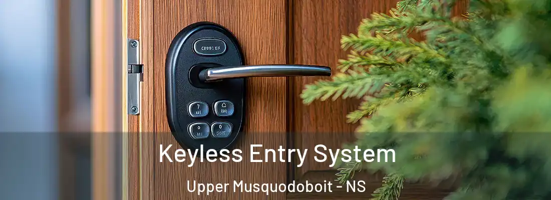 Keyless Entry System Upper Musquodoboit - NS
