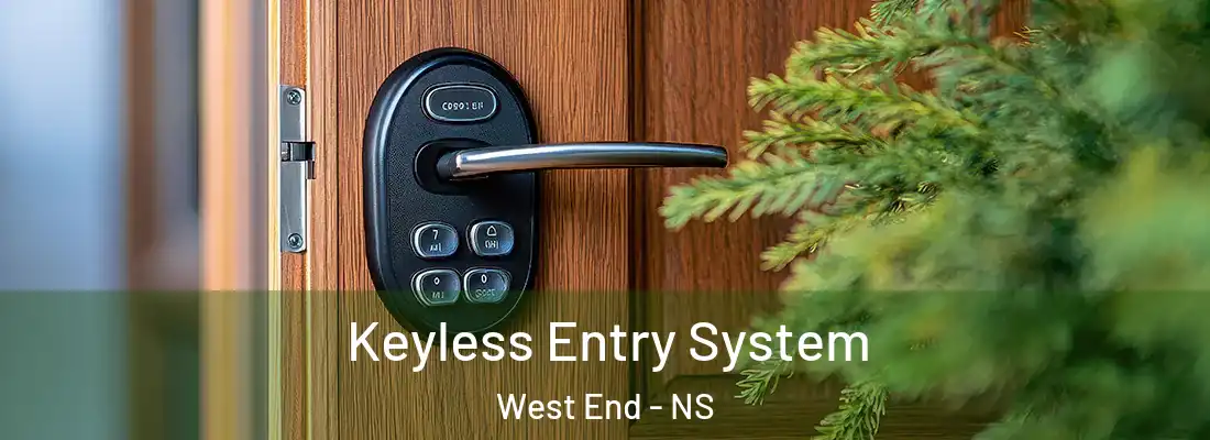 Keyless Entry System West End - NS