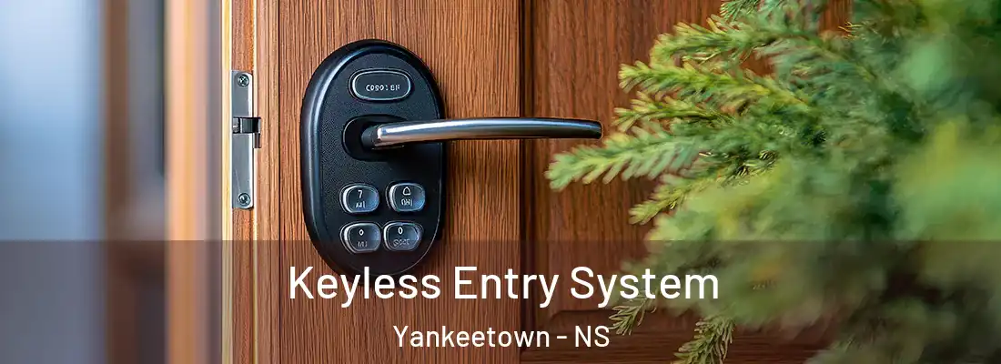 Keyless Entry System Yankeetown - NS