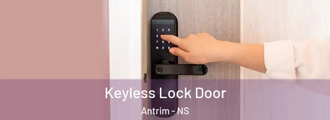 Keyless Lock Door Antrim - NS