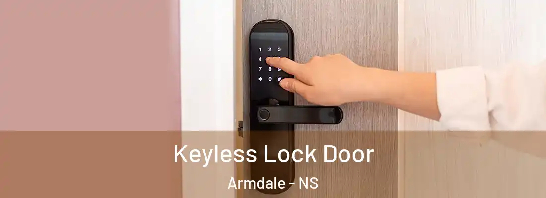  Keyless Lock Door Armdale - NS