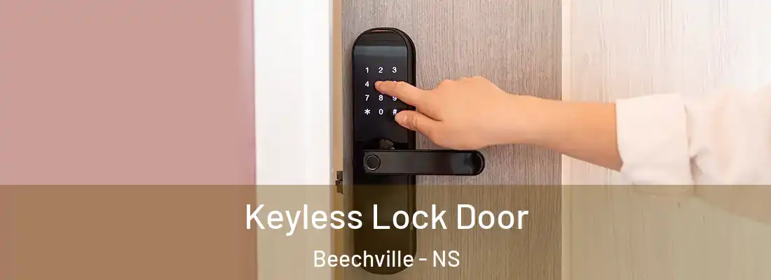  Keyless Lock Door Beechville - NS