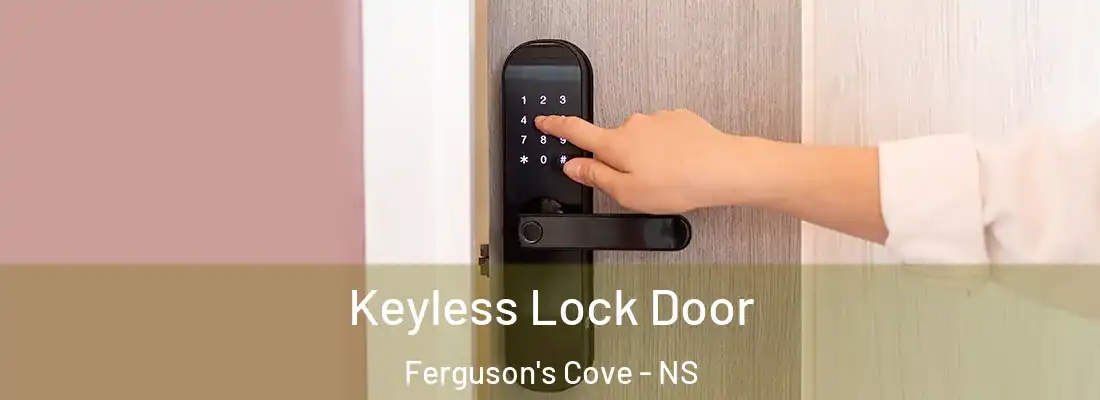 Keyless Lock Door Ferguson's Cove - NS
