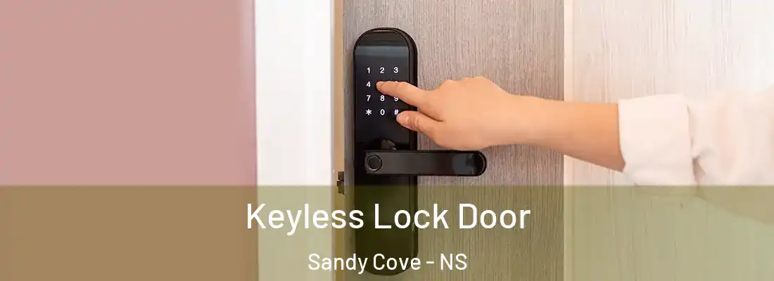 Keyless Lock Door Sandy Cove - NS