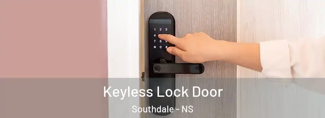  Keyless Lock Door Southdale - NS