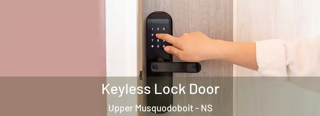  Keyless Lock Door Upper Musquodoboit - NS
