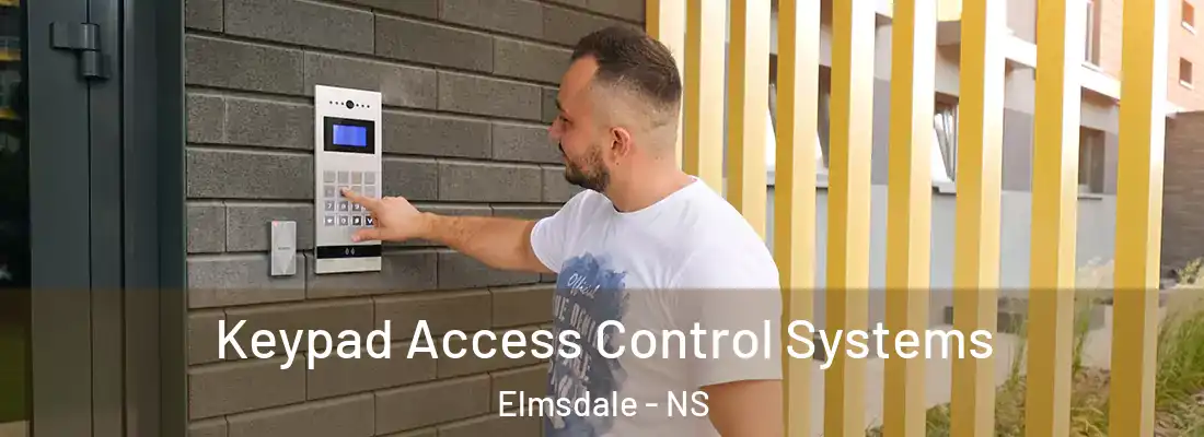 Keypad Access Control Systems Elmsdale - NS