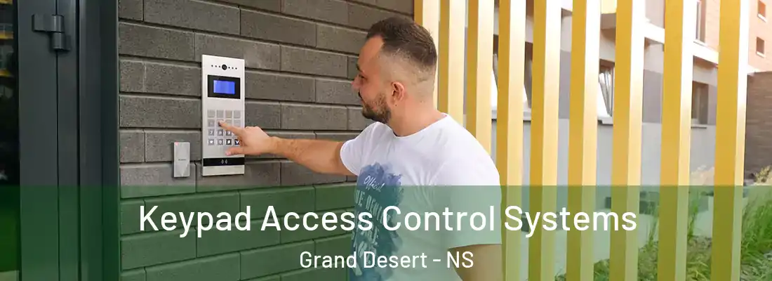Keypad Access Control Systems Grand Desert - NS