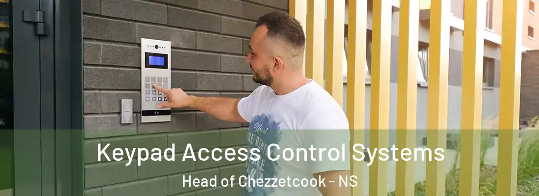 Keypad Access Control Systems Head of Chezzetcook - NS
