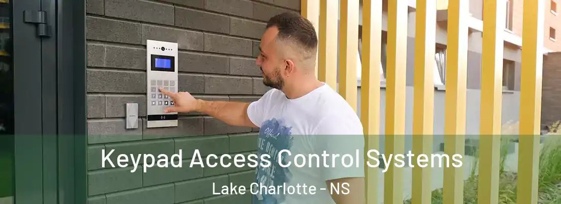Keypad Access Control Systems Lake Charlotte - NS