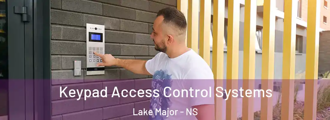 Keypad Access Control Systems Lake Major - NS